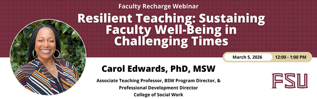 March Webinar: Resilient Teaching: Sustaining Faculty Well-Being in Challenging Times