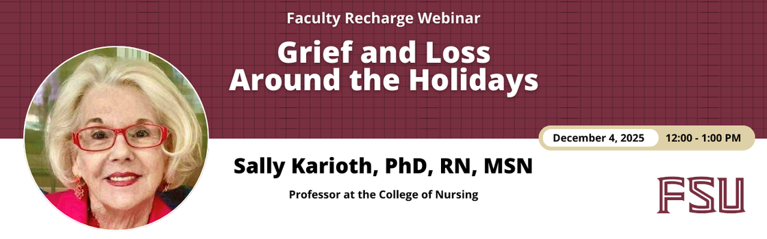 Webinar #6: Grief and Loss Around the Holidays